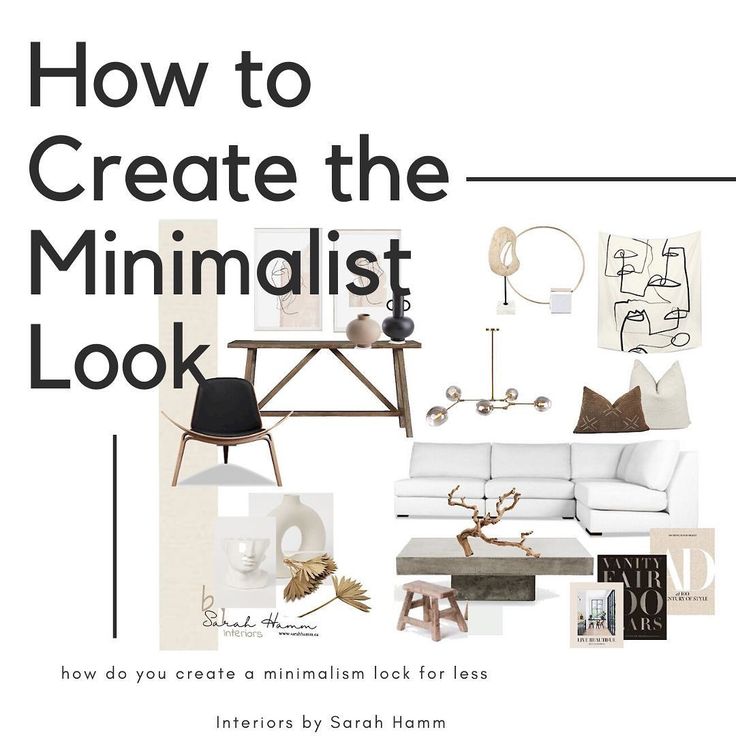 How to Create a Minimalism Look for Less